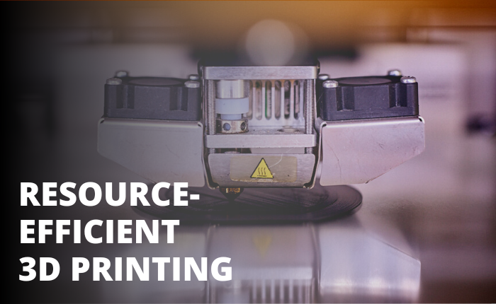 Resource-efficient 3D Printing